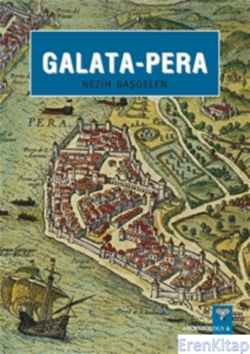 Galata - Pera Nezih Başgelen