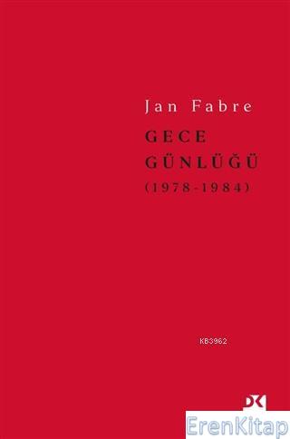 Gece Günlüğü 1 (1978-1984) Jan Fabre