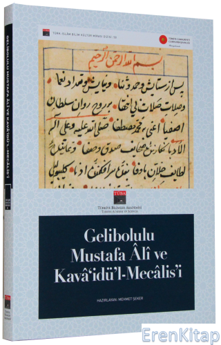 Gelibolulu Mustafa Âlî ve Kavâ‘idü'l-Mecâlis Gelibolulu Mustafa Ali