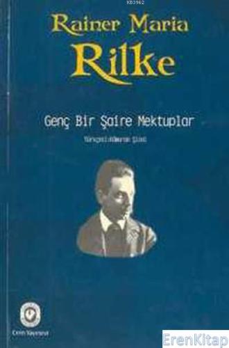 Genç Bir Şaire Mektuplar Rainer Maria Rilke