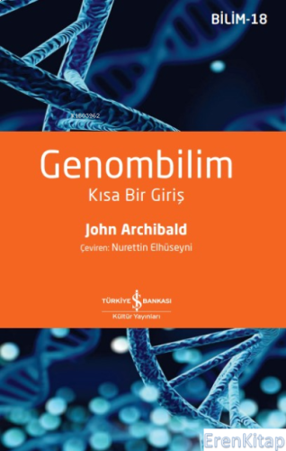 Genombilim– Kısa Bir Giriş John Archibald