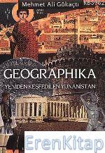 Geographika Yeniden Keşfedilen Yunanistan Mehmet Ali Gökaçtı