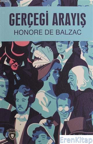 Gerçeği Arayış Honore De Balzac