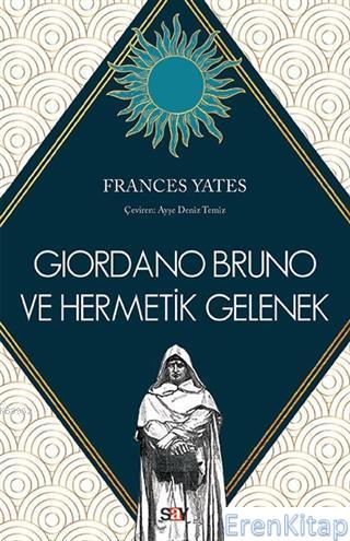 Giordano Bruno ve Hermetik Gelenek Frances Yates