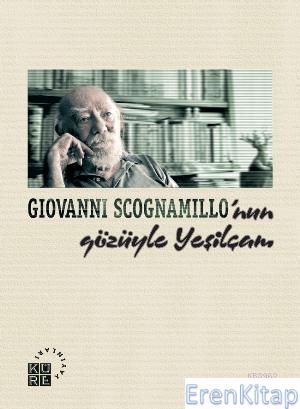 Giovanni Scognamillo'nun Gözüyle Yeşilçam Barış Saydam