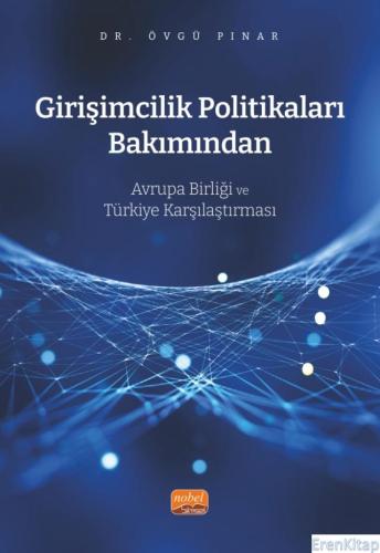 Girişimcilik Politikaları Bakımından Avrupa Birliği ve Türkiye Karşıla