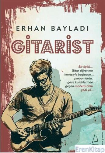 Gitarist Erhan Bayladı