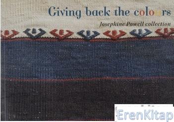 Giving Back the Colours Josephine Powell