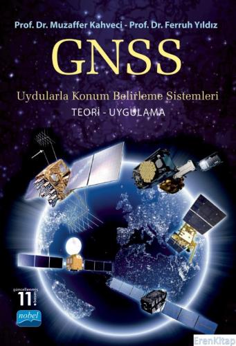 Gnss Uydularla Konum Belirleme Sistemleri Teori-Uygulama Muzaffer Kahv