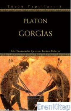 Gorgias - Büyün Yapıtları 8 Platon (Eflatun)