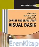Görsel Programlama Visual Basic Ebru Yeniman Yıldırım