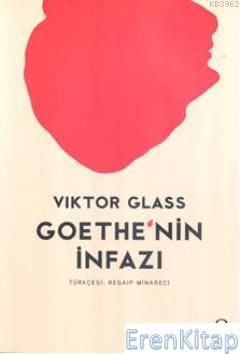 Goethe'Nin İnfazı Viktor Glass