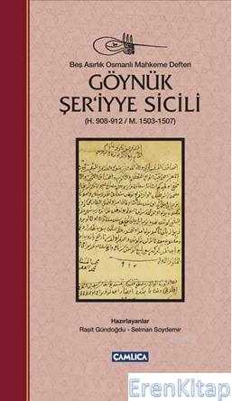 Göynük Şer'iyye Sicili (Ciltli) : H. 908-912/ m. 1503-1507