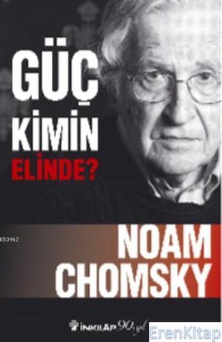 Güç Kimin Elinde ? Noam Chomsky