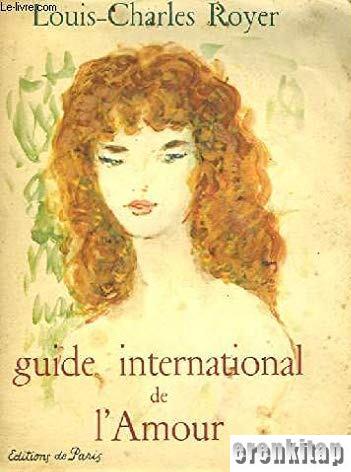 Guide International de Amour Louis-Charley Royer