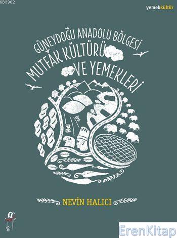 Güneydoğu Anadolu Bölgesi Mutfak Kültürü