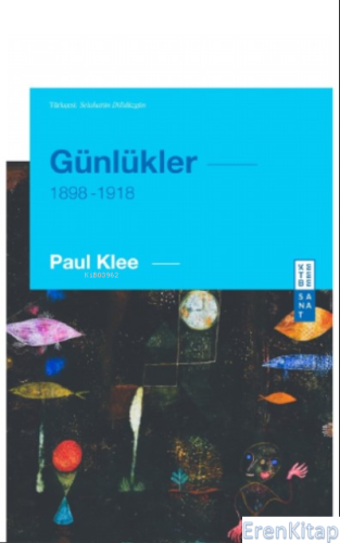Günlükler;(1898-1918) Paul Klee