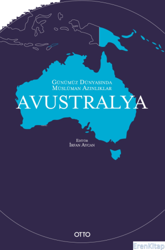 Günümüz Dünyasında Müslüman Azınlıklar : Avustralya İrfan Aycan