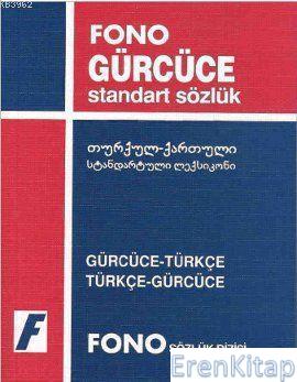 Gürcüce Standart Sözlük : Gürcüce-Türkçe / Türkçe-Gürcüce