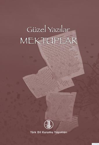 Güzel Yazılar Mektuplar, 2022 Türk Dil Kurumu