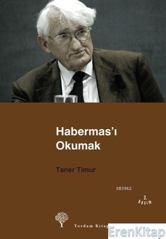 Habermas'ı Okumak %10 indirimli Taner Timur