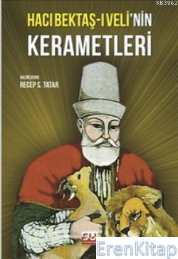 Hacı Bektaş-ı Veli'nin Kerametleri %10 indirimli Recep S. Tatar