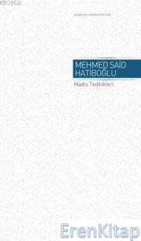 Hadis Tedkikleri %10 indirimli Mehmet Said Hatiboğlu