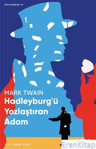 Hadleyburg'ü Yozlaştıran Adam Mark Twain