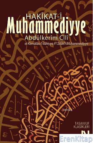 Hakikat-i Muhammediyye; Tasavvuf Klasikleri 2 Abdülkerim el-Cili