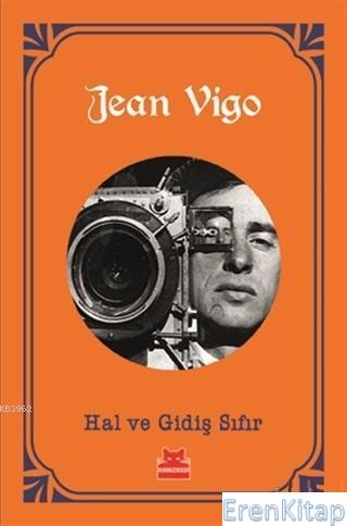 Hal ve Gidiş Sıfır Jean Vigo