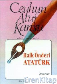 Halk Önderi Atatürk %10 indirimli Ceyhun Atuf Kansu