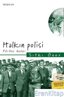Halkın Polisi :  Pol-Der Anıları