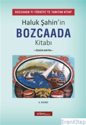 Haluk Şahin'in Bozcaada Kitabı Haluk Şahin