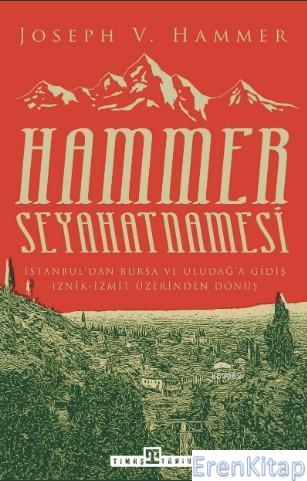 Hammer Seyahatnamesi Joseph von Hammer