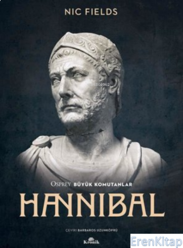 Hannibal : Osprey Büyük Komutanlar Nic Fields