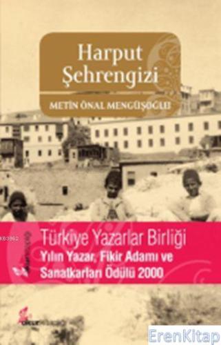 Harput Şehrengizi Metin Önal Mengüşoğlu