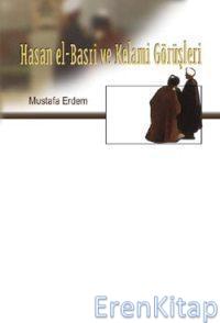 Hasan el - Basri ve Kelami Görüşleri