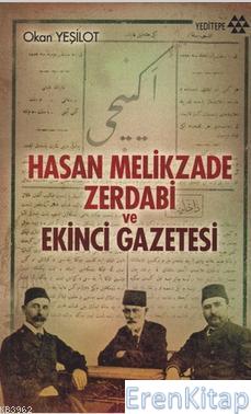 Hasan Melikzade Zerdabi Ve Ekinci Gazetesi