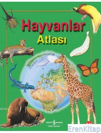 Hayvanlar Atlası (9-14 Yaş)