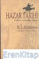 Hazar Tarihi / Türkler, Yahudiler, Ruslar M. I. Artamonov