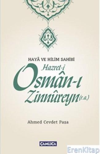 Hazret-i Osman-ı Zinnureyn (r.a.) Ahmed Cevdet Paşa