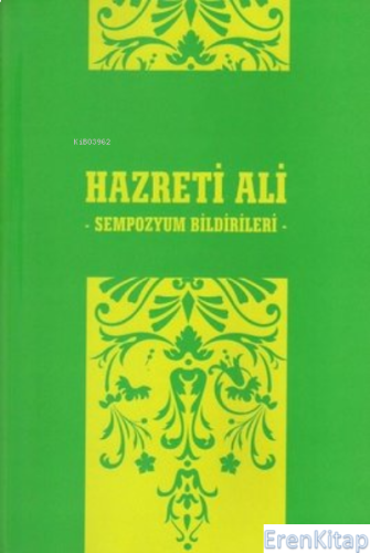 Hazreti Ali Sempozyum Bildirileri