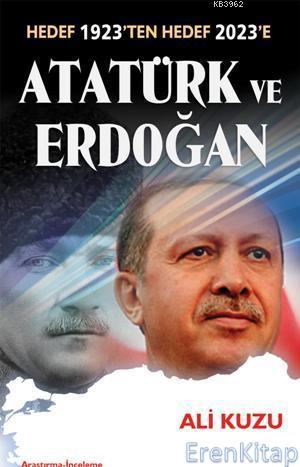 Hedef 1923ten Hedef 2023e Atatürk ve Erdoğan
