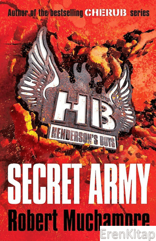 Henderson's Boys: Secret Army: Book 3 Robert Muchamore