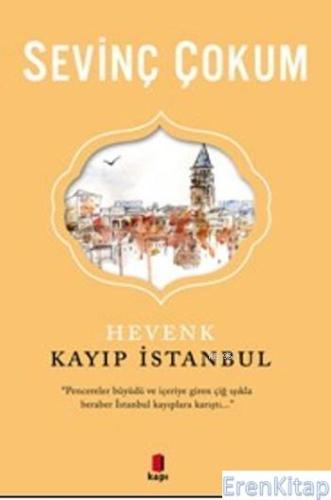 Kayıp İstanbul Sevinç Çokum