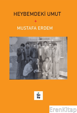 Heybemdeki Umut Mustafa Erdem
