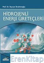 Hidrojenli Enerji Üreteçleri Beycan İbrahimoğlu