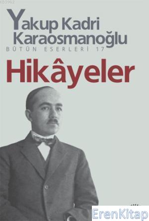 Hikâyeler Yakup Kadri Karaosmanoğlu