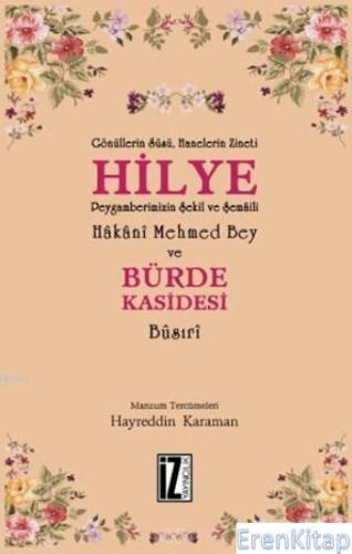 Hilye ve Bürde Kasidesi : Hakani Mehmed Bey Busıri