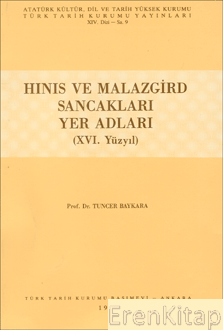 Hınıs ve Malazgird Sancakları Yer Adları.( X6. Yüzyıl )